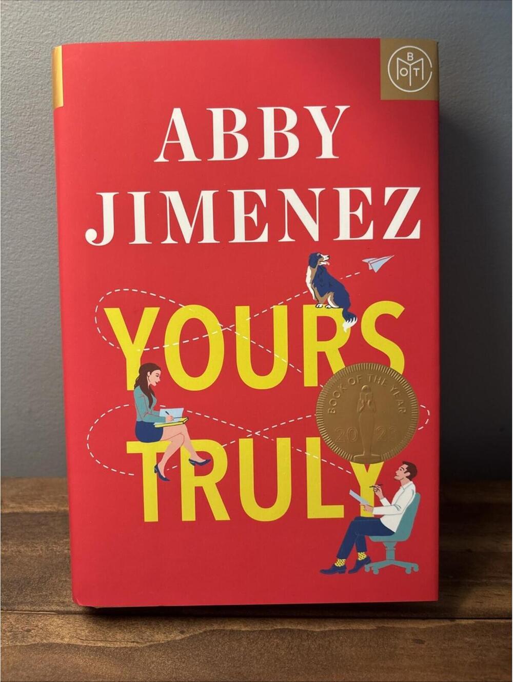 Yours Truly by Abby Jiminez, Hardcover, 2023 BOTM Book Of The Year Edition NEW